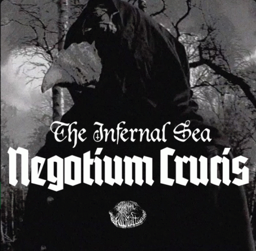 The Infernal Sea : Negotium Crucis (Single)